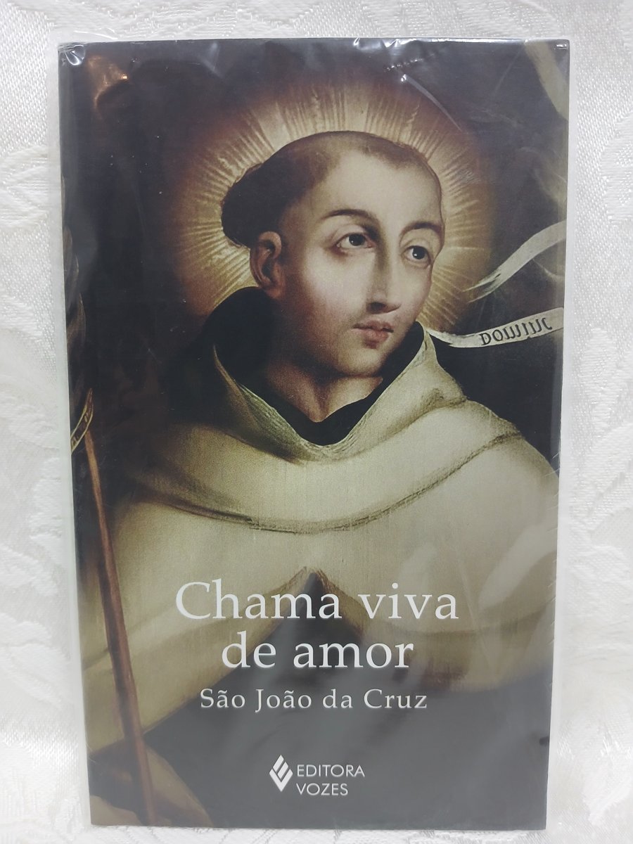 Chama viva de amor, São João da Cruz