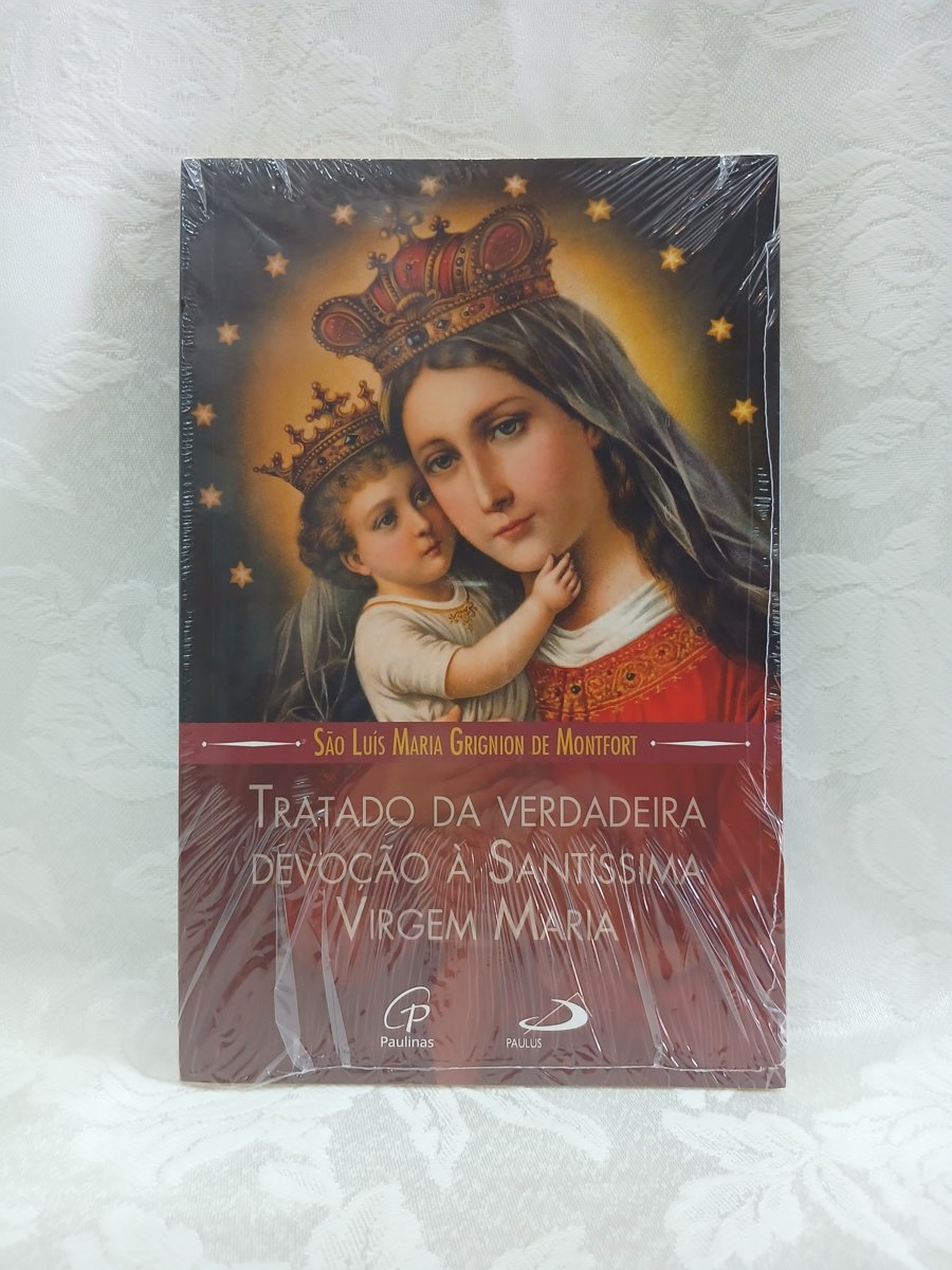Tratado da verdadeira devoção à Santíssima Virgem