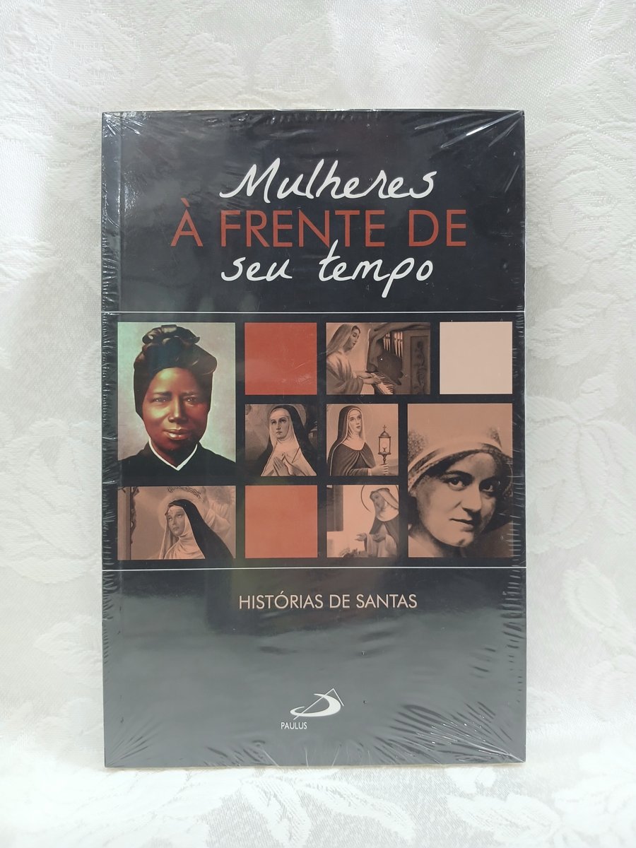 Mulheres à frente de seu tempo